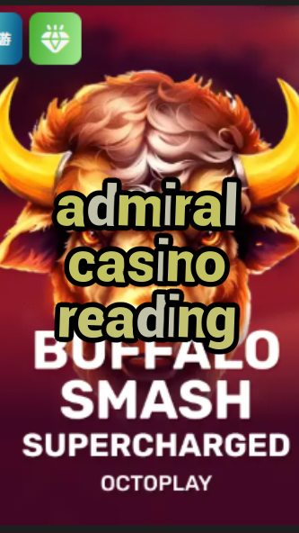 admiral casino reading-w4cy2mdjlx2bf.com
